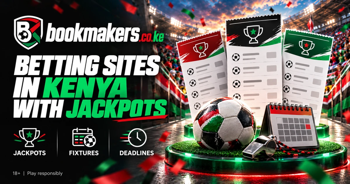 Betting sites in Kenya with jackpots